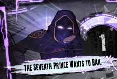 Read Novel The Seventh Prince Wants To Bail Full Chapter in English, Follow the Story of The Notorious 7th Prince